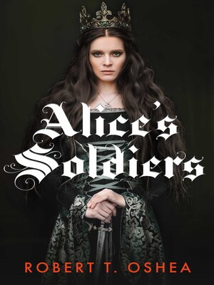cover image of Alice's Soldiers
